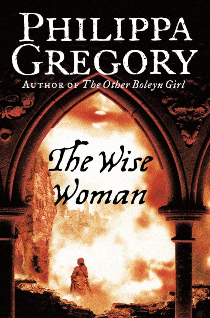 Couverture du livre « THE WISE WOMAN » de Gregory, Philippa, librairie Les Contes Infusés à Corte