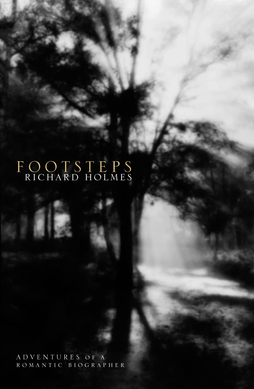 Couverture du livre « FOOTSTEPS » de Richard Holmes, librairie Les Contes Infusés à Corte