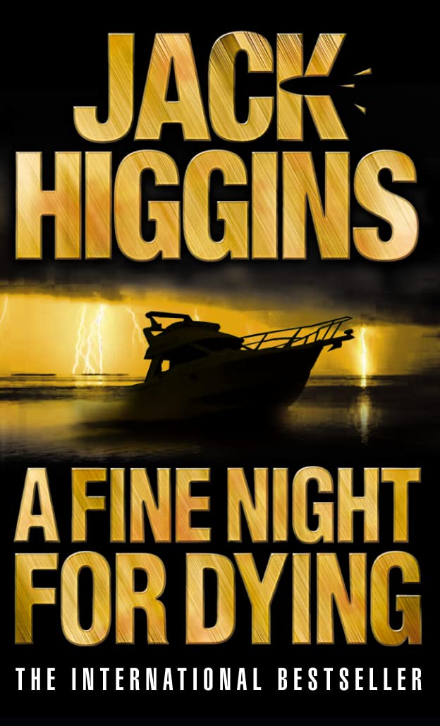 Couverture du livre « A FINE NIGHT FOR DYING » de Higgins, Jack, librairie Les Contes Infusés à Corte