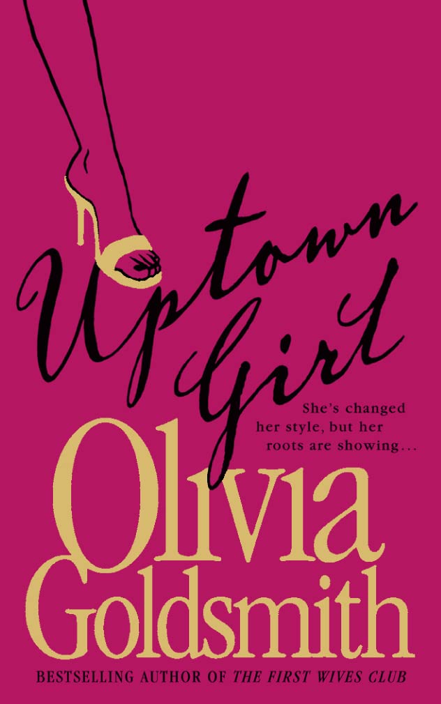 Couverture du livre « UPTOWN GIRL » de Goldsmith, Olivia, librairie Les Contes Infusés à Corte