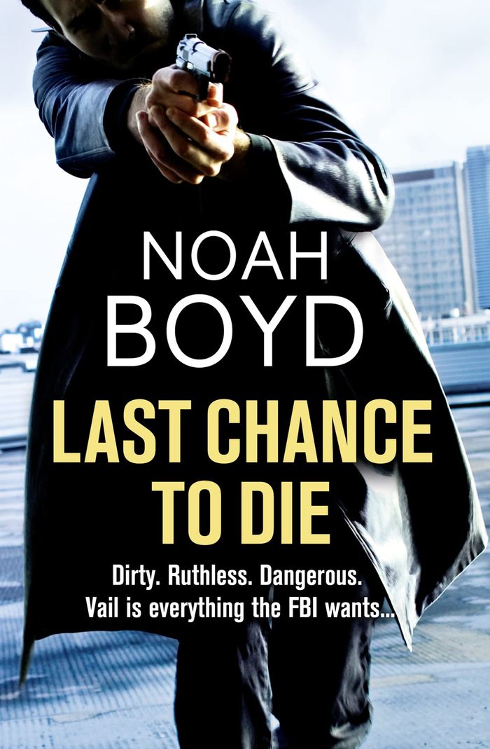 Couverture du livre « LAST CHANCE TO DIE » de Boyd, Noah, librairie Les Contes Infusés à Corte