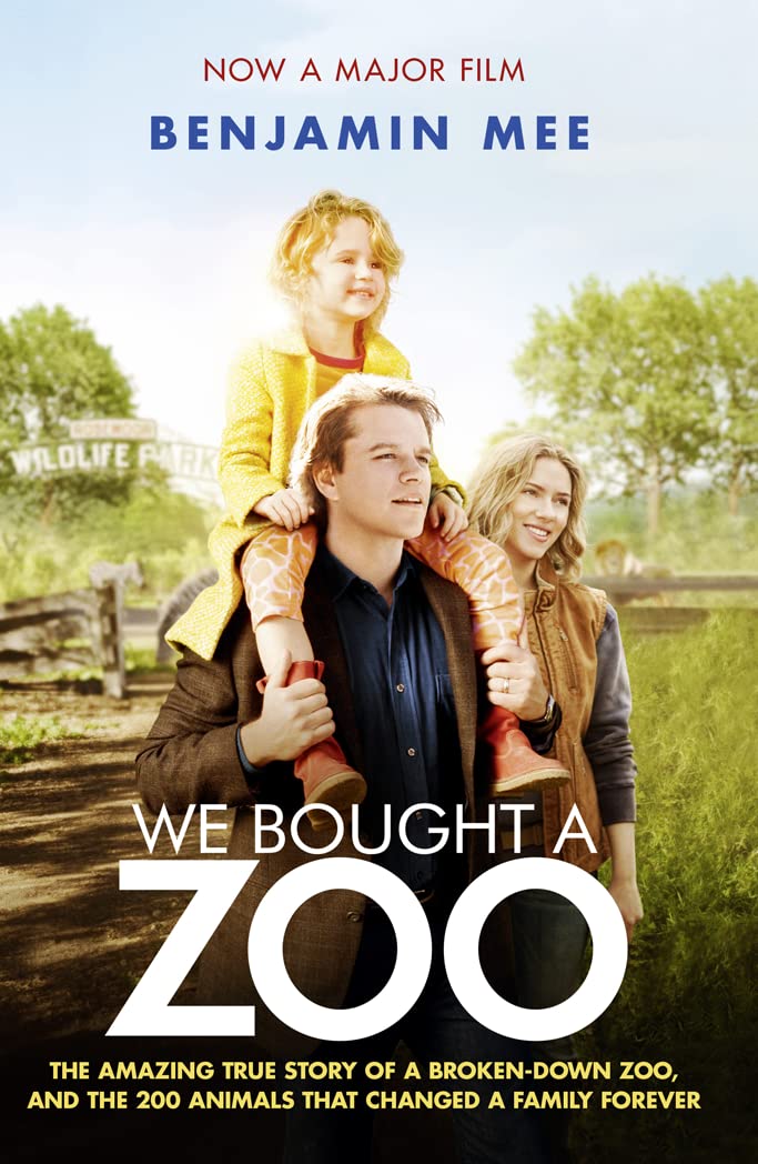 Couverture du livre « WE BOUGHT A ZOO (FILM TIE-IN) - THE AMAZING TRUE STORY OF A BROKEN-DOWN ZOO, AND THE 200 ANIMALS THA », librairie Les Contes Infusés à Corte