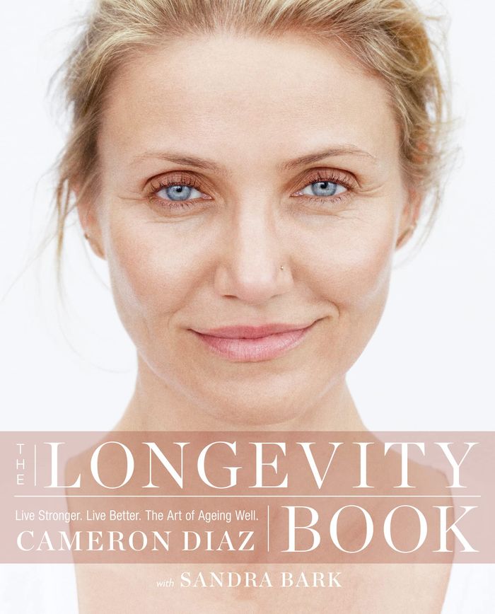 Couverture du livre « THE LONGEVITY BOOK - LIVE STRONGER. LIVE BETTER. THE ART OF AGEING WELL. » de Cameron Diaz, librairie Les Contes Infusés à Corte