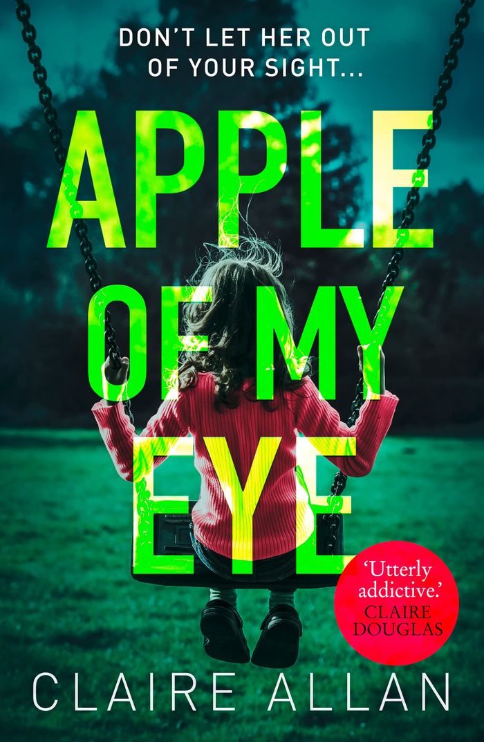 Couverture du livre « APPLE OF MY EYE » de Allan, Claire, librairie Les Contes Infusés à Corte