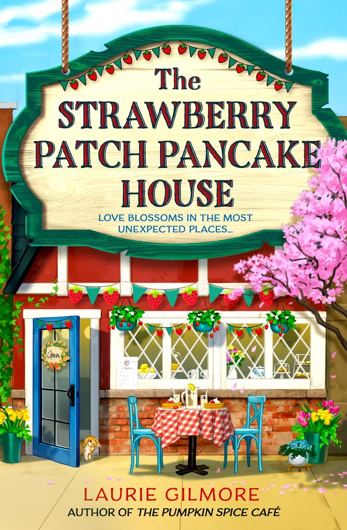 Couverture du livre « DREAM HARBOR - THE STRAWBERRY PATCH PANCAKE HOUSE » de Laurie Gilmore, librairie Les Contes Infusés à Corte