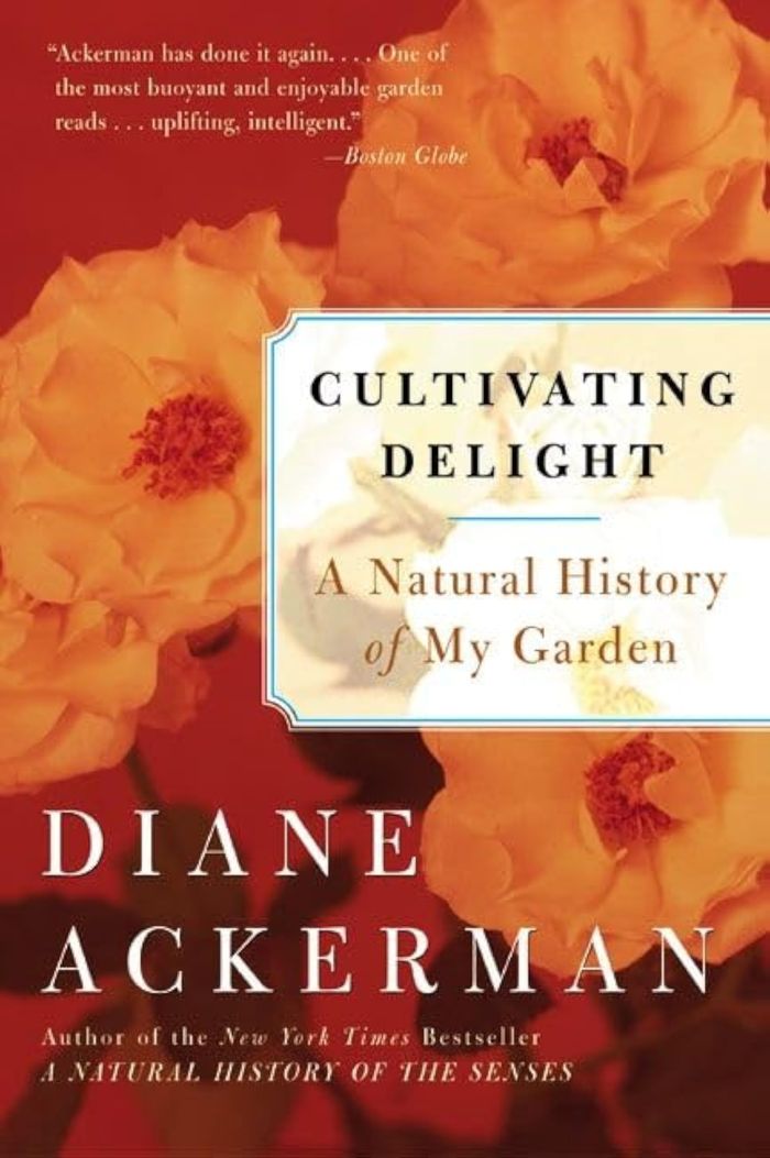 Couverture du livre « CULTIVATING DELIGHT » de Ackerman, Diane, librairie Les Contes Infusés à Corte