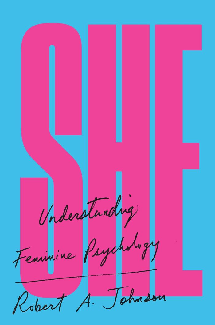 Couverture du livre « SHE - UNDERSTANDING FEMININE PSYCHOLOGY » de Johnson Robert A., librairie Les Contes Infusés à Corte