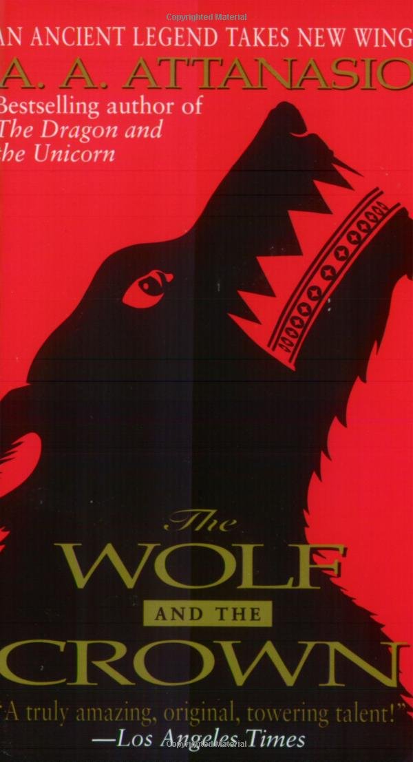 Couverture du livre « WOLF AND THE CROWN » de Aa Attanasio, librairie Les Contes Infusés à Corte