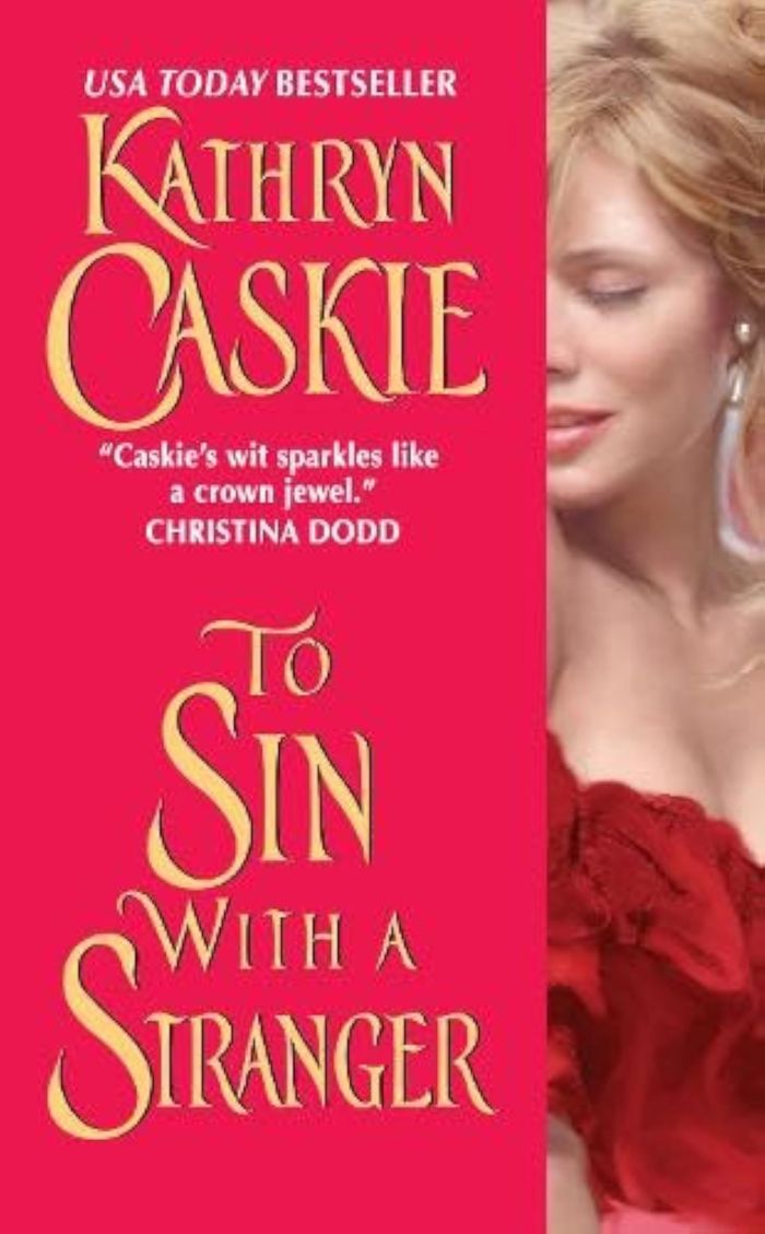 Couverture du livre « TO SIN WITH A STRANGER » de Caskie, Kathryn, librairie Les Contes Infusés à Corte