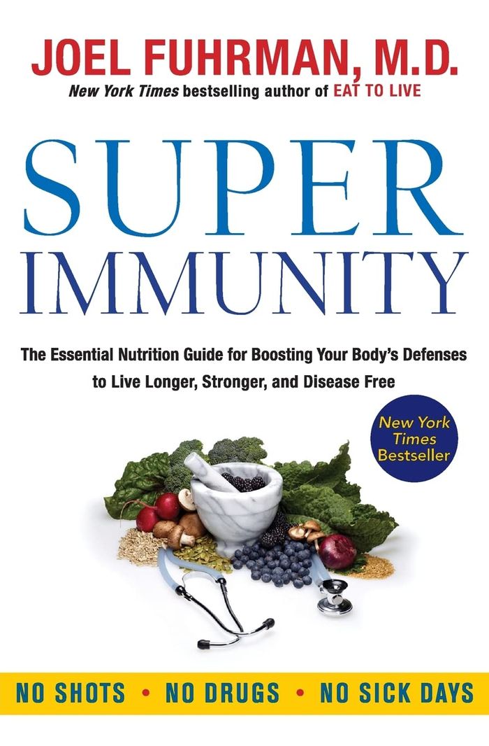 Couverture du livre « EAT FOR LIFE - T05 - SUPER IMMUNITY - THE ESSENTIAL NUTRITION GUIDE FOR BOOSTING YOUR BODY'S DEFENSE » de Joel Fuhrman, librairie Les Contes Infusés à Corte