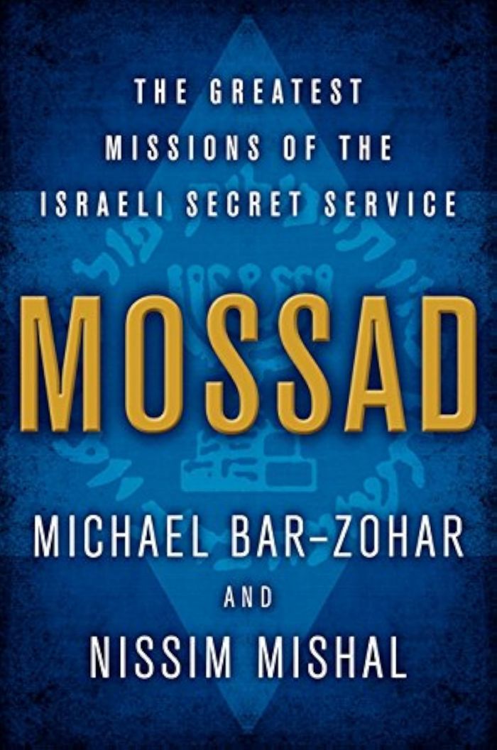 Couverture du livre « MOSSAD: THE GREATEST MISSIONS OF THE ISRAELI SECRET SERVICE » de Bar-Zohar, Michael, librairie Les Contes Infusés à Corte
