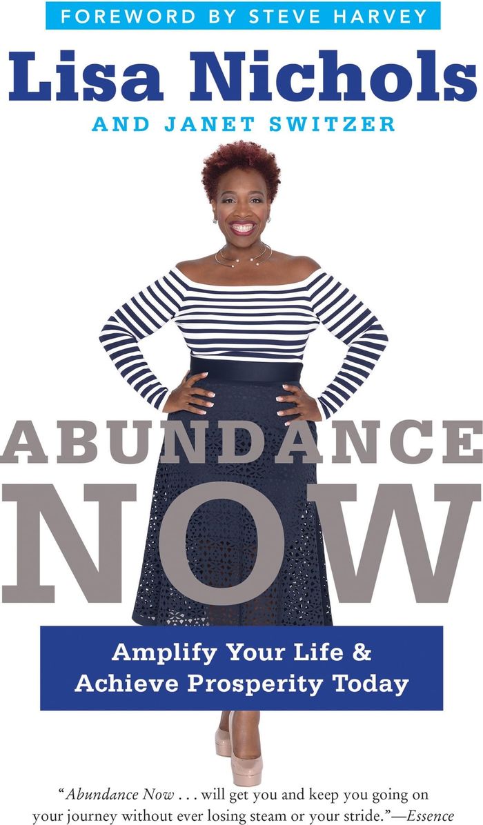 Couverture du livre « ABUNDANCE NOW - AMPLIFY YOUR LIFE & ACHIEVE PROSPERITY TODAY » de Nichols/switzer, librairie Les Contes Infusés à Corte