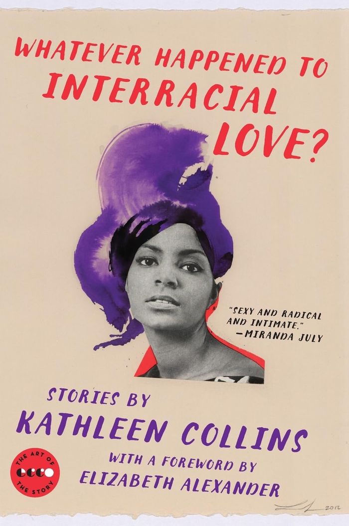 Couverture du livre « WHATEVER HAPPENED TO INTERRACIAL LOVE? - STORIES » de Kathleen Collins, librairie Les Contes Infusés à Corte