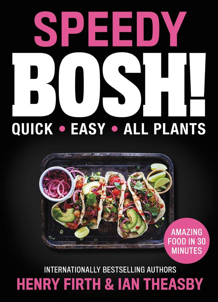 Couverture du livre « SPEEDY BOSH! - QUICK. EASY. ALL PLANTS. », librairie Les Contes Infusés à Corte
