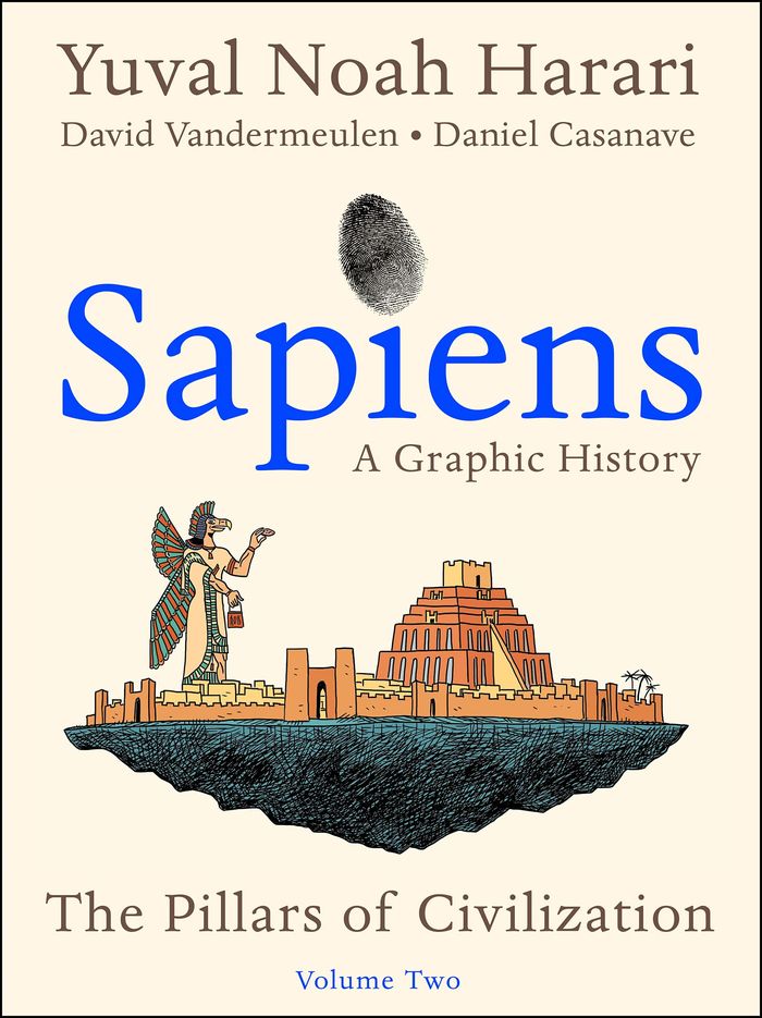 Couverture du livre « SAPIENS: A GRAPHIC HISTORY, VOLUME 2 - THE PILLARS OF CIVILIZATION », librairie Les Contes Infusés à Corte