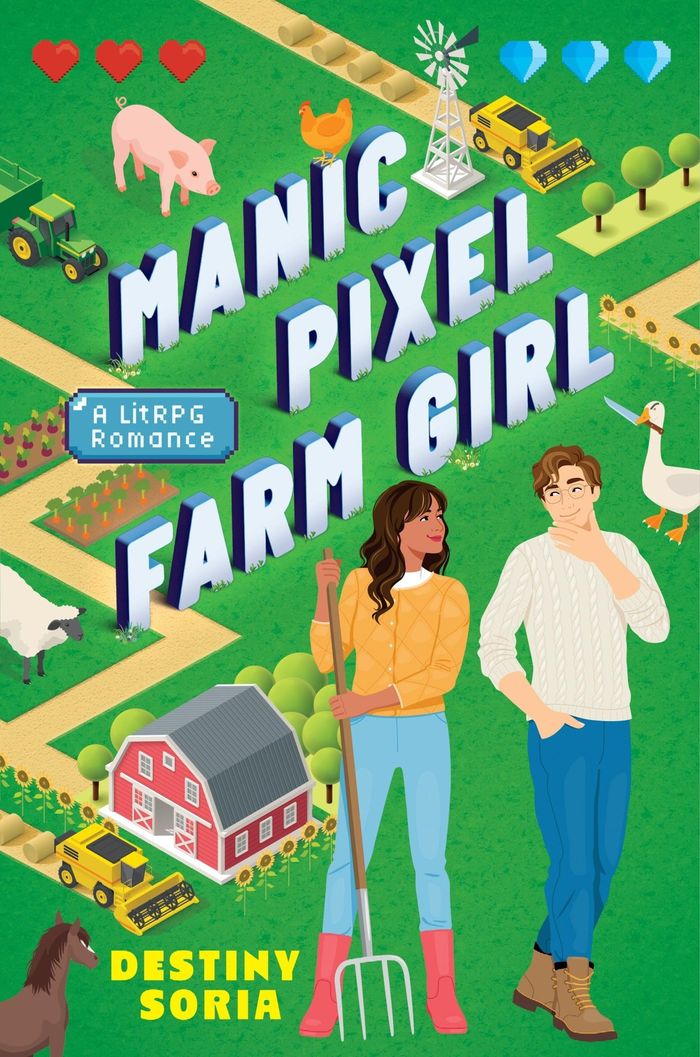Couverture du livre « MANIC PIXEL FARM GIRL - A LITRPG ROMANCE » de Destiny Soria, librairie Les Contes Infusés à Corte