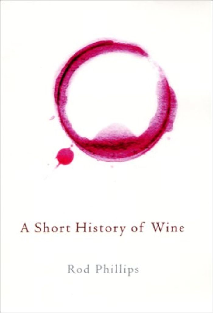 Couverture du livre « SHORT HISTORY OF WINE » de Roderi Phillips, librairie Les Contes Infusés à Corte