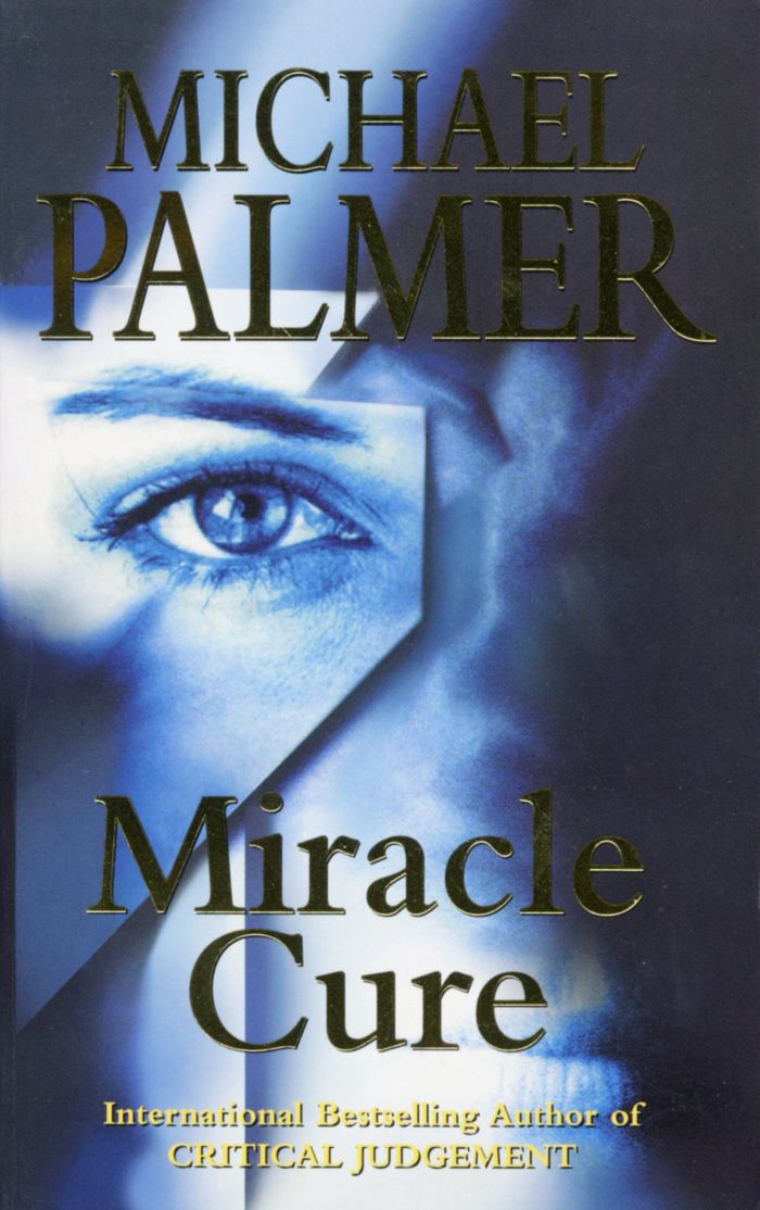 Couverture du livre « MIRACLE CURE » de Palmer, Michael, librairie Les Contes Infusés à Corte