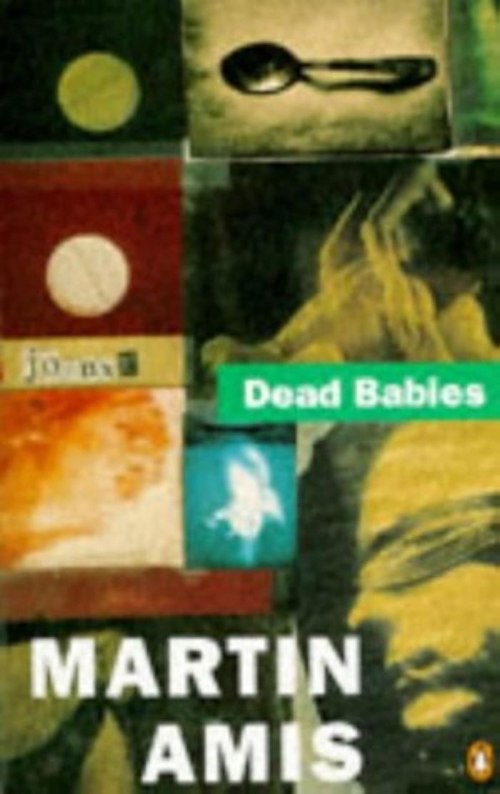 Couverture du livre « DEAD BABIES » de Martin Amis, librairie Les Contes Infusés à Corte