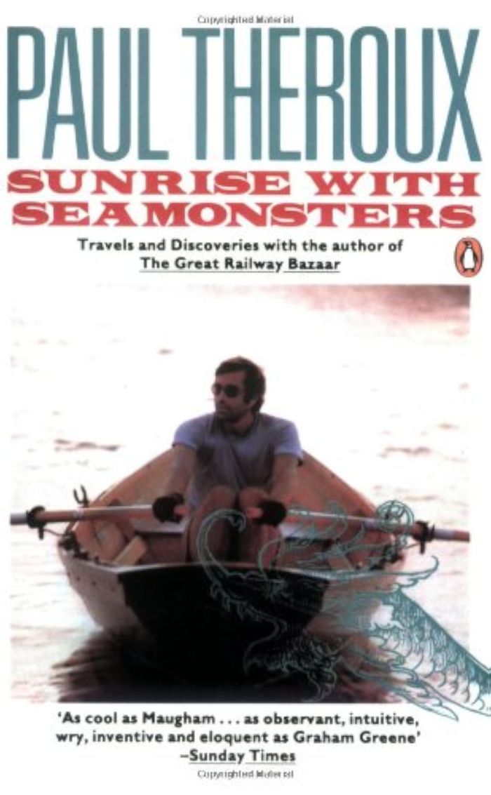 Couverture du livre « SUNRISE WITH SEAMONSTERS: TRAVELS AND DISCOVERIES 1964-1984 » de Paul Theroux, librairie Les Contes Infusés à Corte