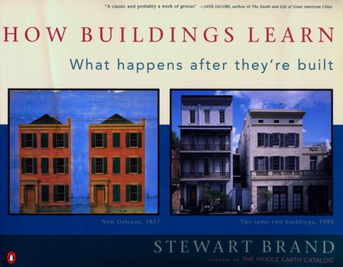 Couverture du livre « HOW BUILDINGS LEARN - WHAT HAPPENS AFTER THEY'RE BUILT », librairie Les Contes Infusés à Corte