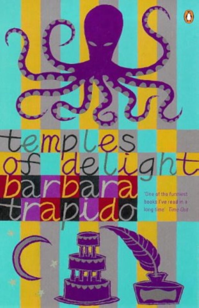 Couverture du livre « TEMPLES OF DELIGHT » de Barbara Trapido, librairie Les Contes Infusés à Corte
