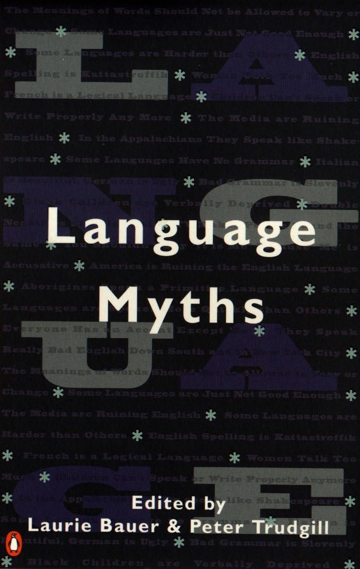 Couverture du livre « LANGUAGE MYTHS », librairie Les Contes Infusés à Corte