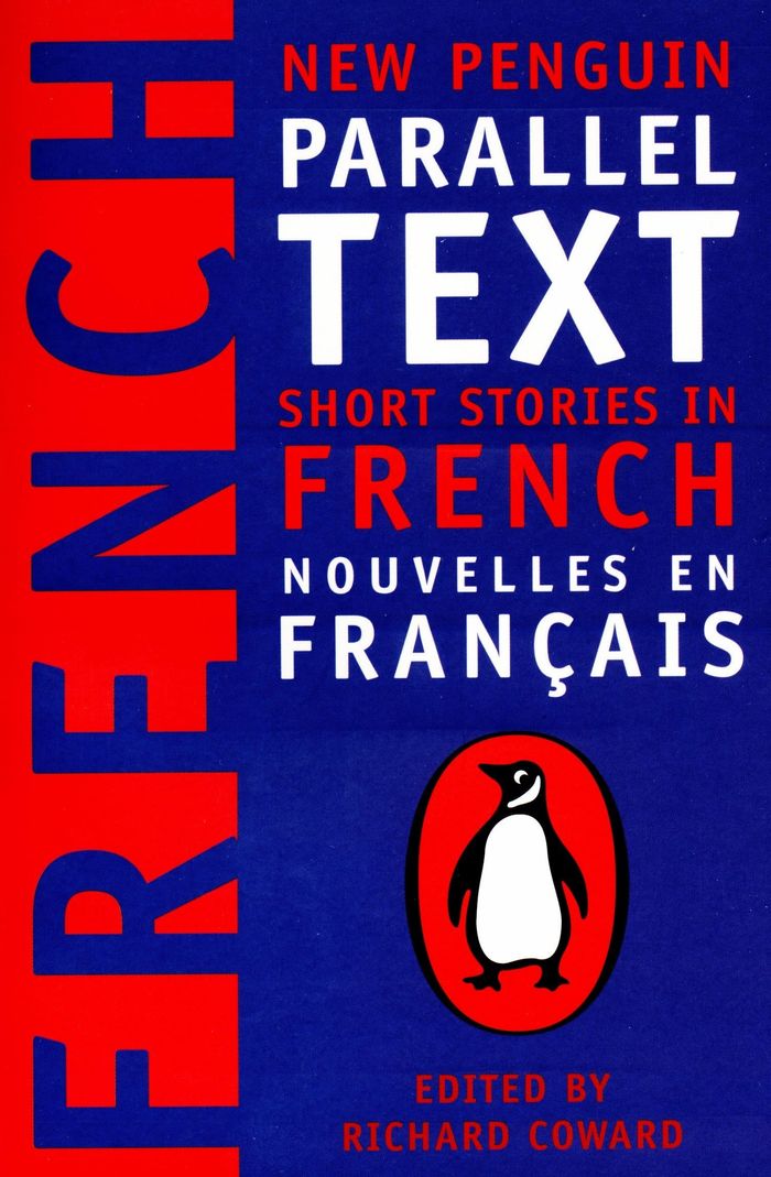 Couverture du livre « SHORT STORIES IN FRENCH - NEW PENGUIN PARALLEL TEXTS » de Richard Coward, librairie Les Contes Infusés à Corte