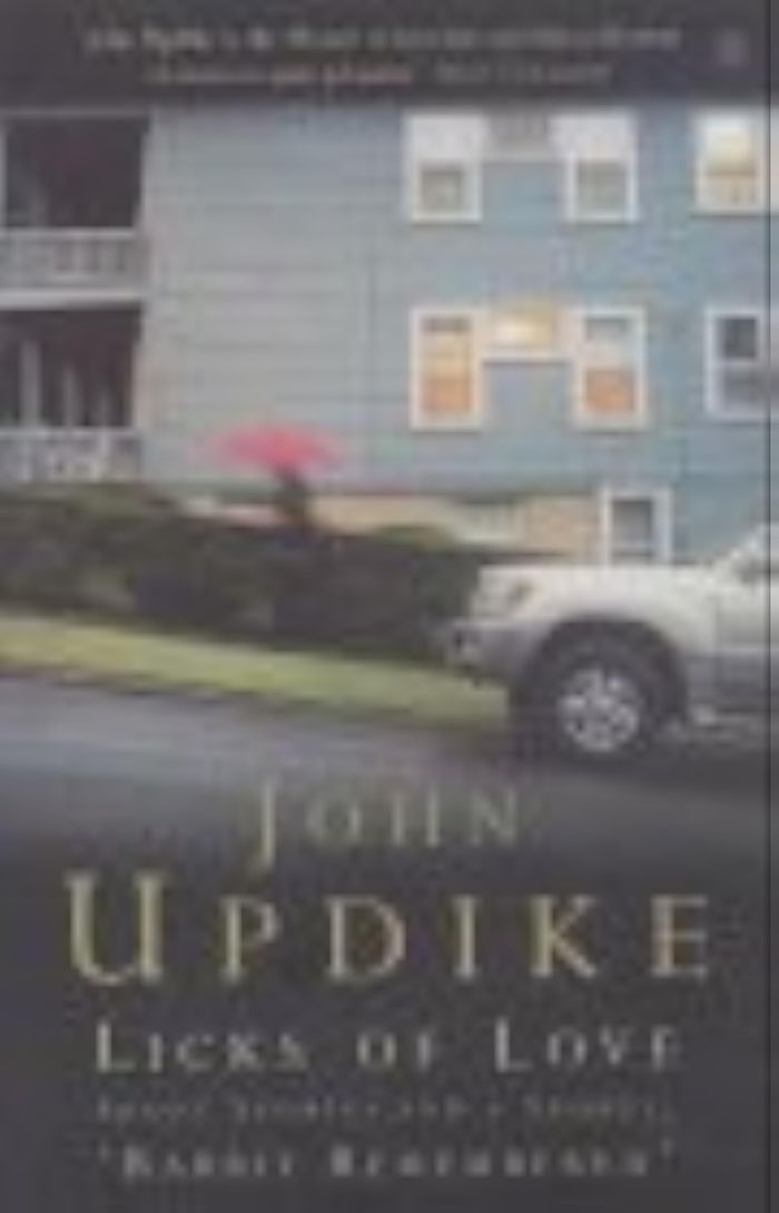 Couverture du livre « LICKS OF LOVE » de John Updike, librairie Les Contes Infusés à Corte