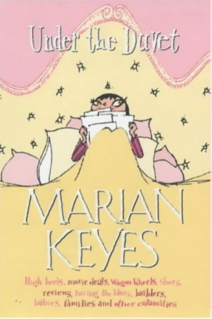 Couverture du livre « UNDER THE DUVET » de Marian Keyes, librairie Les Contes Infusés à Corte
