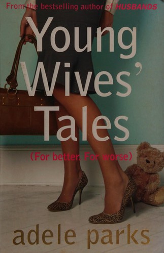 Couverture du livre « YOUNG WIVES' TALES (OM) » de Adele Parks, librairie Les Contes Infusés à Corte