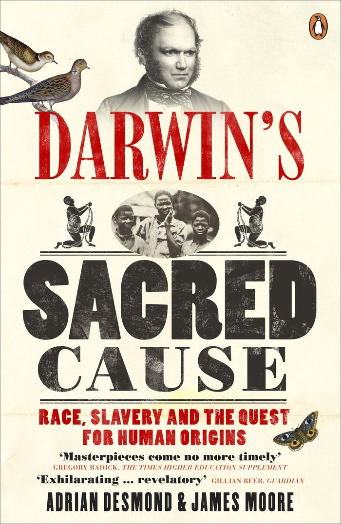 Couverture du livre « DARWIN'S SACRED CAUSE: RACE, SLAVERY AND THE QUEST FOR HUMAN ORIGINS », librairie Les Contes Infusés à Corte