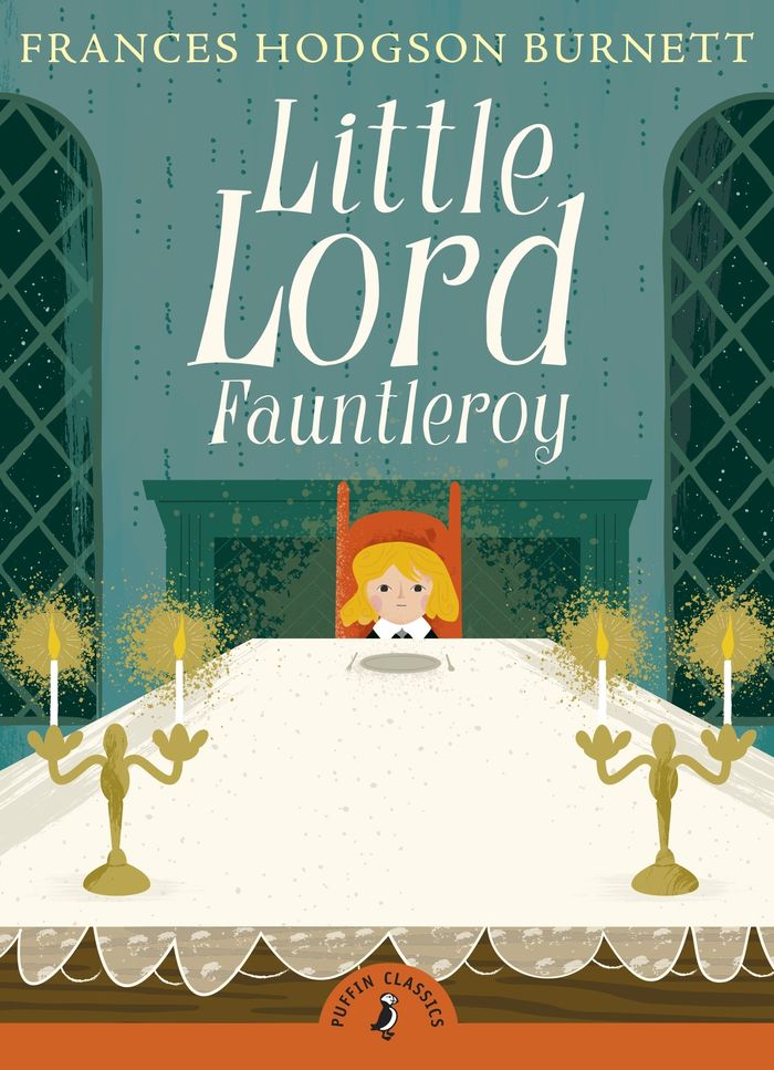 Couverture du livre « PUFFIN CLASSICS - LITTLE LORD FAUNTLEROY » de Burnett Hodgson, librairie Les Contes Infusés à Corte