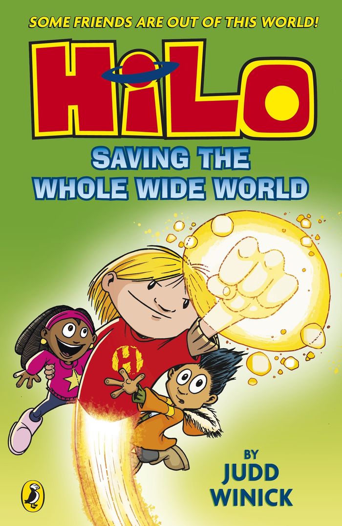 Couverture du livre « HILO - T02 - HILO: SAVING THE WHOLE WIDE WORLD » de Judd Winick, librairie Les Contes Infusés à Corte