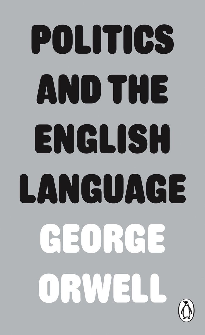 Couverture du livre « PENGUIN MODERN CLASSICS - POLITICS AND THE ENGLISH LANGUAGE » de George Orwell, librairie Les Contes Infusés à Corte