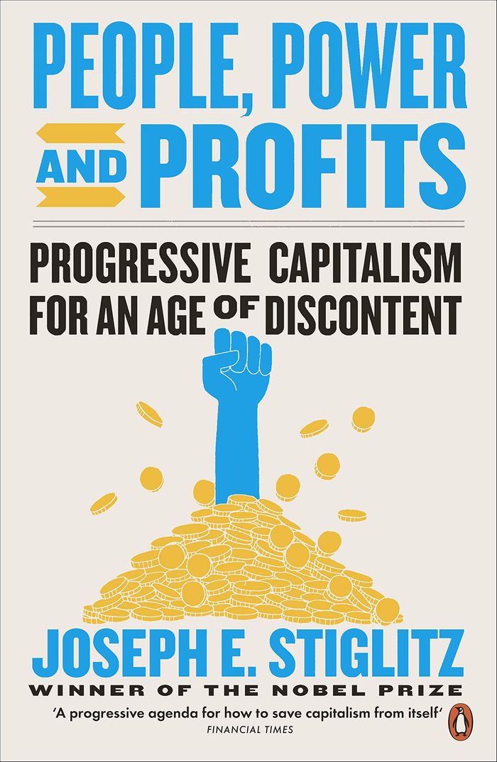 Couverture du livre « PEOPLE, POWER, AND PROFITS - PROGRESSIVE CAPITALISM FOR AN AGE OF DISCONTENT » de Stiglitz Joseph E., librairie Les Contes Infusés à Corte