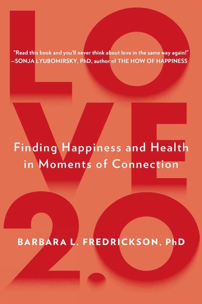 Couverture du livre « LOVE 2.0 - CREATING HAPPINESS AND HEALTH IN MOMENTS OF CONNECTION » de Fredrickson B L., librairie Les Contes Infusés à Corte