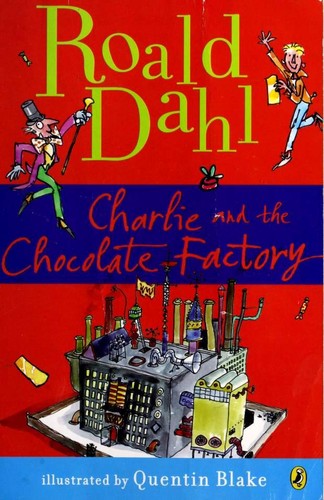 Couverture : CHARLIE AND THE CHOCOLATE FACTORY