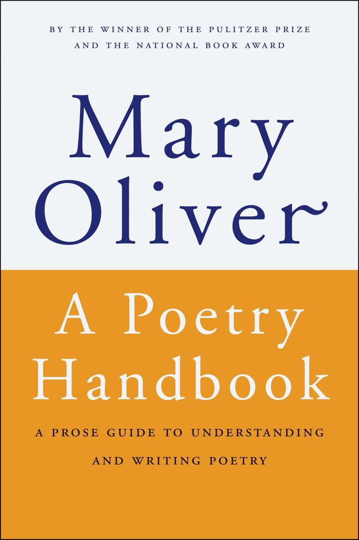 Couverture du livre « A POETRY HANDBOOK - A PROSE GUIDE TO UNDERSTANDING AND WRITING POETRY » de Mary Oliver, librairie Les Contes Infusés à Corte