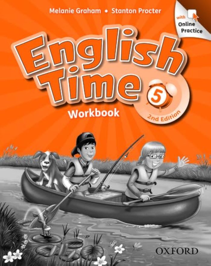 Couverture du livre « ENGLISH TIME, SECOND EDITION 5: WORKBOOK WITH ONLINE PRACTICE PACK » de Xxx, librairie Les Contes Infusés à Corte