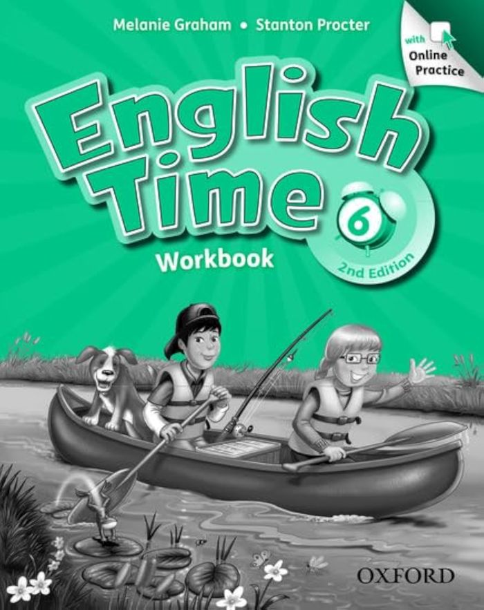 Couverture du livre « ENGLISH TIME, SECOND EDITION 6: WORKBOOK WITH ONLINE PRACTICE PACK » de Xxx, librairie Les Contes Infusés à Corte