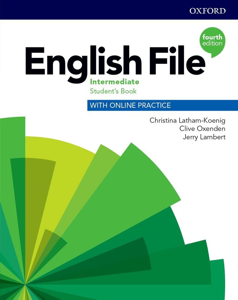 Couverture du livre « ENGLISH FILE 4TH EDITION INTERMEDIATE; STUDENT'S BOOK WITH ONLINE PRACTICE » de Chris Latham-Koenig, librairie Les Contes Infusés à Corte