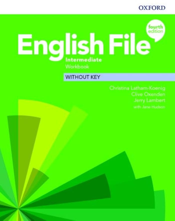 Couverture du livre « ENGLISH FILE 4TH EDITION INTERMEDIATE; WORKBOOK WITHOUT KEY » de Chris Latham-Koenig, librairie Les Contes Infusés à Corte