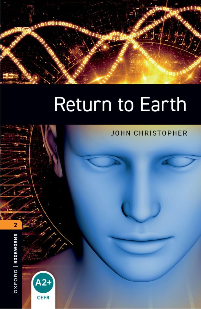 Couverture du livre « OBWL 3E LEVEL 2: RETURN TO EARTH AUDIO CD PACK », librairie Les Contes Infusés à Corte