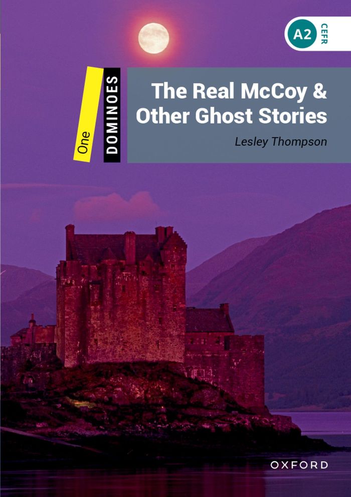 Couverture du livre « DOMINOES, NEW EDITION LEVEL 1: THE REAL MCCOY AND OTHER GHOST STORIES » de Thompson, librairie Les Contes Infusés à Corte