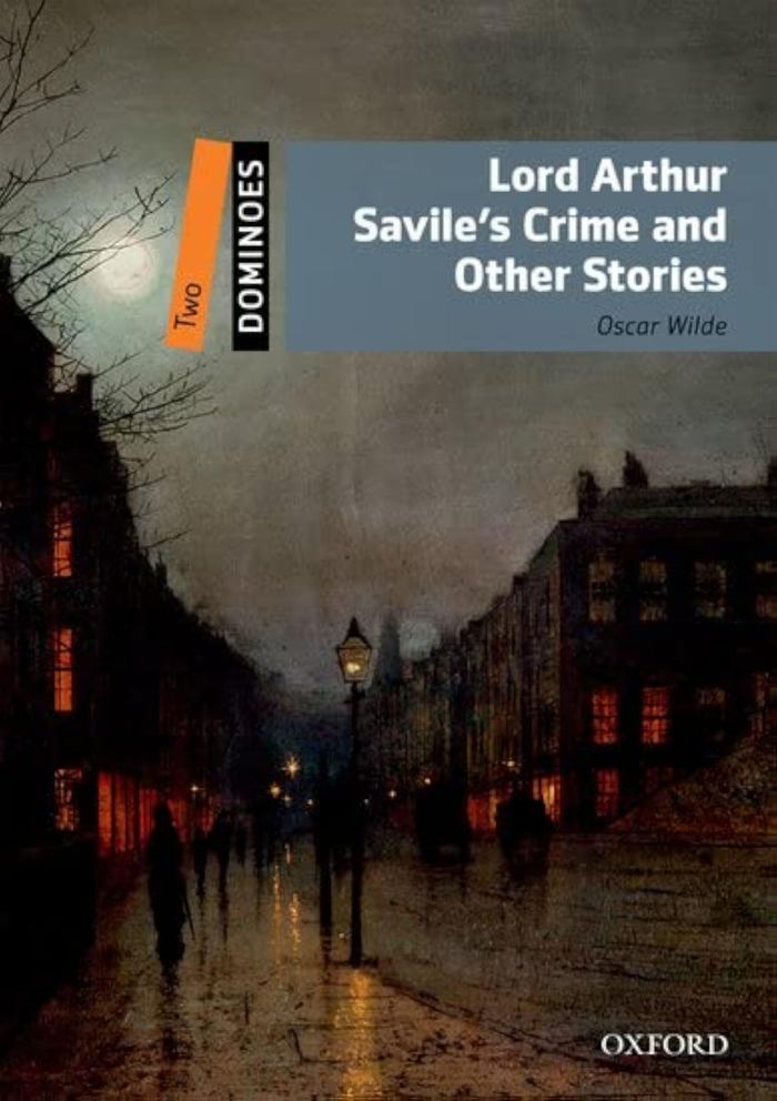 Couverture du livre « DOMINOES, NEW EDITION LEVEL 2: LORD ARTHUR SAVILE'S CRIME AND OTHER STORIES MULTIROM PACK » de Xxx, librairie Les Contes Infusés à Corte