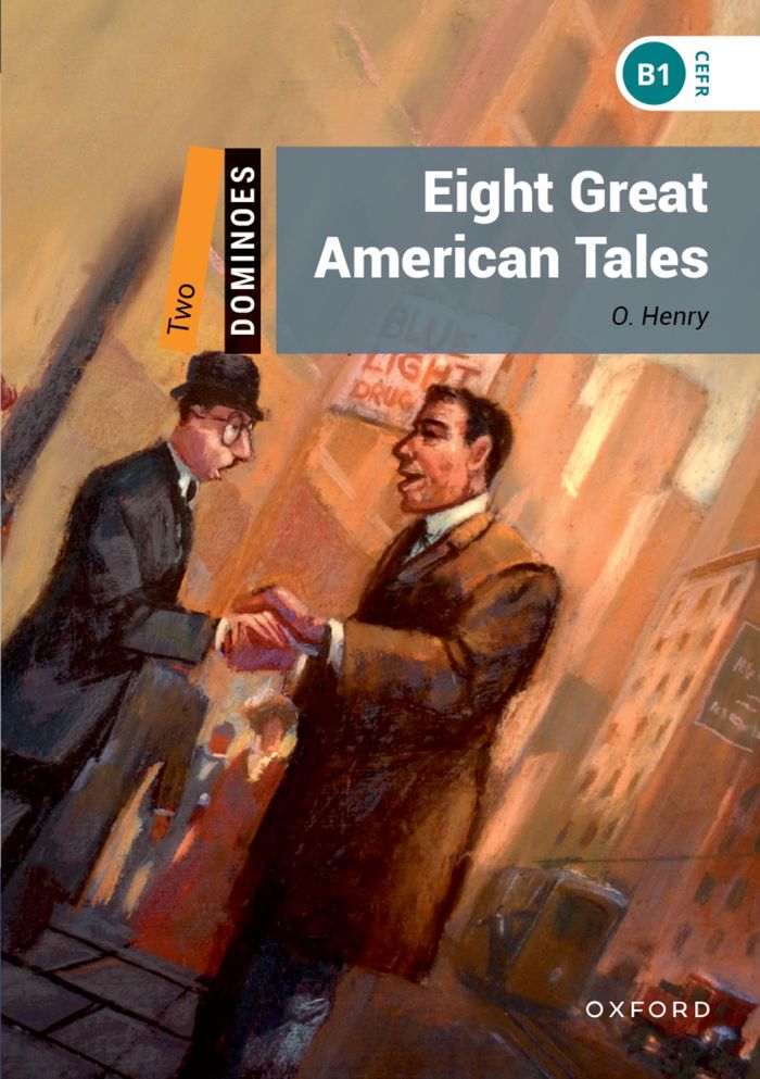 Couverture du livre « DOMINOES 2ND EDITION LEVEL 2; EIGHT GREAT AMERICAN TALES » de Xxx, librairie Les Contes Infusés à Corte