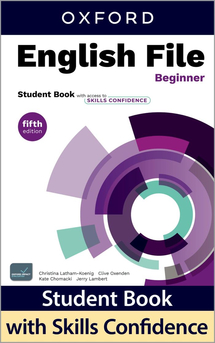 Couverture du livre « ENGLISH FILE FIFTH EDITION BEGINNER STUDENT BOOK WITH ACCESS TO SKILLS CONFIDENCE » de C-K. Al., librairie Les Contes Infusés à Corte