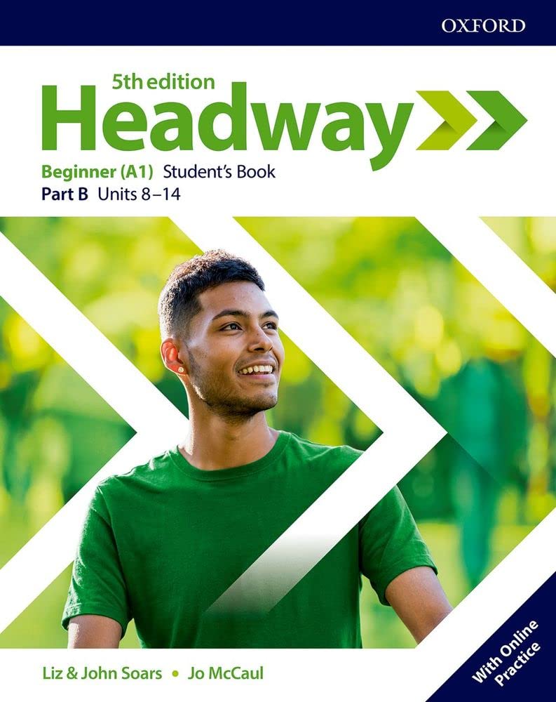 Couverture du livre « HEADWAY 5TH EDITION BEGINNER; STUDENT'S BOOK B WITH ONLINE PRACTICE », librairie Les Contes Infusés à Corte