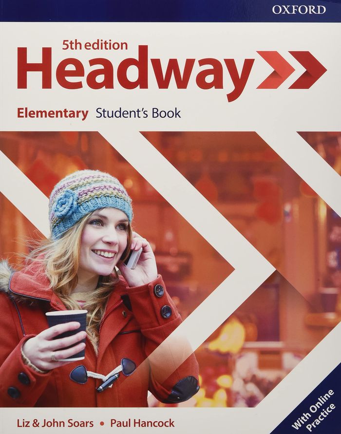 Couverture du livre « HEADWAY 5TH EDITION ELEMENTARY; STUDENT'S BOOK WITH ONLINE PRACTICE » de Xxx, librairie Les Contes Infusés à Corte